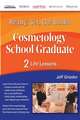 Ready, Set, Go! Cosmetology School Graduate Book 2