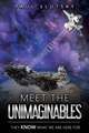 Meet The Unimaginables