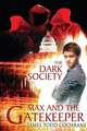 The Dark Society (Max and the Gatekeeper Book IV)