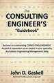 The CONSULTING ENGINEER'S "Guidebook"