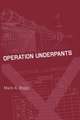 Operation Underpants