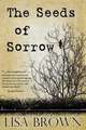 The Seeds of Sorrow