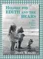 Holiday for Edith and the Bears