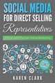 Social Media for Direct Selling Representatives