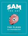 Sam the Ant - The Flood