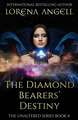 The Diamond Bearers' Destiny