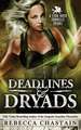 Deadlines & Dryads