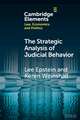 The Strategic Analysis of Judicial Behavior: A Comparative Perspective