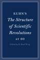 Kuhn's The Structure of Scientific Revolutions at 60