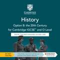 Cambridge IGCSE™ and O Level History Option B: the 20th Century Digital Teacher's Resource Access Card