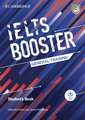 Cambridge English Exam Boosters IELTS Booster General Training Student's Book with Answers with Audio