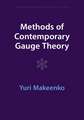 Methods of Contemporary Gauge Theory