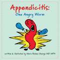 Appendicitis: One Angry Worm