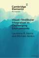 Visual-vestibular Integration in Challenging Environments