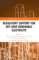 Regulatory Support for Off-Grid Renewable Electricity