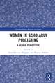 Women in Scholarly Publishing: A Gender Perspective