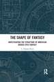 The Shape of Fantasy: Investigating the Structure of American Heroic Epic Fantasy