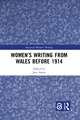 Women’s Writing from Wales before 1914