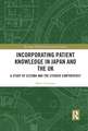 Incorporating Patient Knowledge in Japan and the UK: A Study of Eczema and the Steroid Controversy