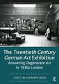 Wasensteiner, L: The Twentieth Century German Art Exhibition