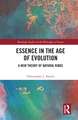 Essence in the Age of Evolution: A New Theory of Natural Kinds