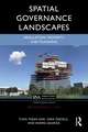 Spatial Governance Landscapes: Regulation, Property, and Planning