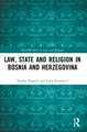 Law, State and Religion in Bosnia and Herzegovina