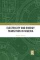 Electricity and Energy Transition in Nigeria