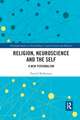 Religion, Neuroscience and the Self: A New Personalism