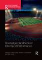 Routledge Handbook of Elite Sport Performance