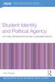 Student Identity and Political Agency: Activism, Representation and Consumer Rights