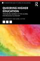 Queering Higher Education: Troubling Norms in the Global Knowledge Economy