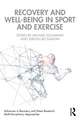 Recovery and Well-being in Sport and Exercise