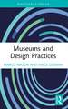 Museums and Design Practices