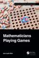 Mathematicians Playing Games