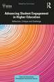 Advancing Student Engagement in Higher Education: Reflection, Critique and Challenge