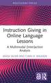 Instruction Giving in Online Language Lessons: A Multimodal (Inter)action Analysis