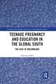 Teenage Pregnancy and Education in the Global South: The Case of Mozambique