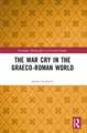 The War Cry in the Graeco-Roman World