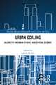 Urban Scaling: Allometry in Urban Studies and Spatial Science