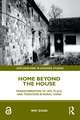 Home Beyond the House: Transformation of Life, Place, and Tradition in Rural China