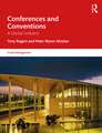 Conferences and Conventions: A Global Industry