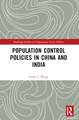 Population Control Policies in China and India: Comparisons with Social and Cultural Factors