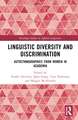 Linguistic Diversity and Discrimination: Autoethnographies from Women in Academia