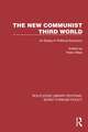 The New Communist Third World: An Essay in Political Economy