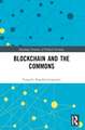 Blockchain and the Commons