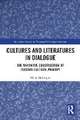 Cultures and Literatures in Dialogue: The Narrative Construction of Russian Cultural Memory