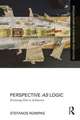 Perspective as Logic: Positioning Film in Architecture