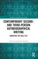 Contemporary Second- and Third-Person Autobiographical Writing: Narrating the Male Self