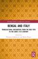 Bengal and Italy: Transcultural Encounters from the Mid-19th to the Early 21st Century